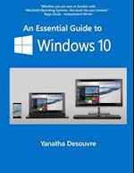 An Essential Guide to Windows 10