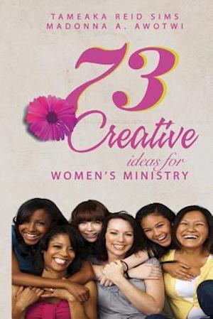 73 Creative Ideas for Women's Ministry