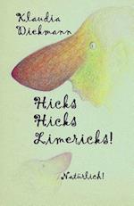 Hicks Hicks Limericks! Natuerlich!