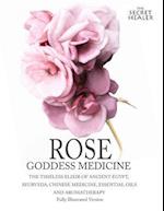 Rose - Goddess Medicine (Illustrated Version)