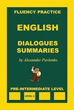 English, Dialogues and Summaries, Pre-Intermediate Level