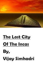 The Lost City of the Incas