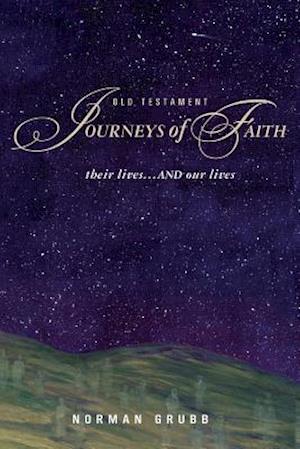 Old Testament Journeys of Faith