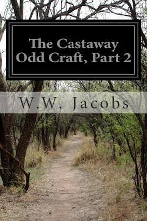 The Castaway Odd Craft, Part 2