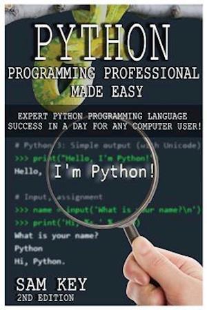 Python Programming Professional Made Easy