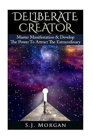 Deliberate Creator