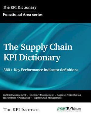 The Supply Chain Kpi Dictionary