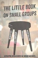 The Little Book on Small Groups