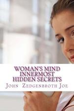 Woman's Mind Innermost Hidden Secrets