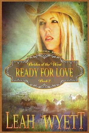 Mail Order Bride - Ready for Love