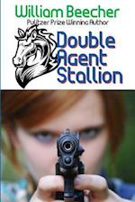 Double Agent Stallion