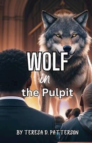 Wolf in the Pulpit