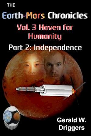 The Earth-Mars Chronicles Vol. 3 Haven for Humanity