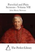 Parochial and Plain Sermons - Volume VII