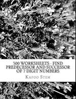 500 Worksheets - Find Predecessor and Successor of 7 Digit Numbers