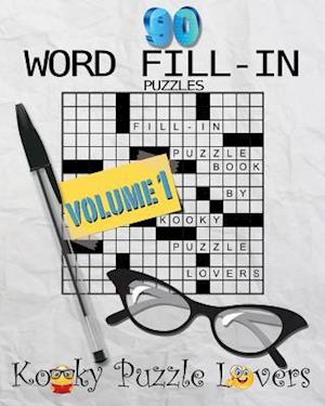 Word Fill-In Puzzle Book, 90 Puzzles: Volume 1
