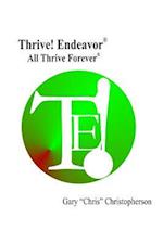 Thrive! Endeavor - All Thrive Forever