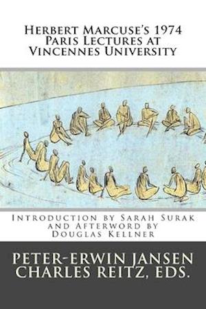 Paris Lectures at Vincennes University, 1974: Global Capitalism and Radical Opposition