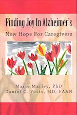 Finding Joy in Alzheimer's