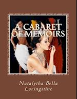 A Cabaret of Memoirs