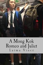 A Mong Kok Romeo and Juliet