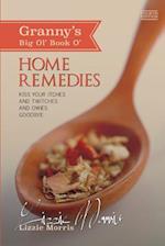 Granny's Big Ol' Book O' Home Remedies