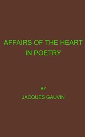 Affairs of the Heart in Poetry