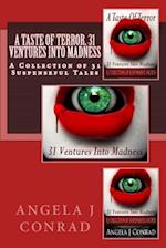 A Taste Of Terror, 31 Ventures Into Madness