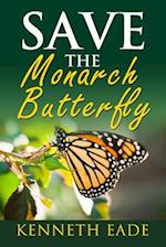 Save the Monarch Butterfly