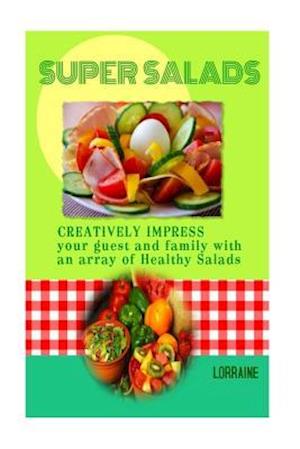 Super Salads