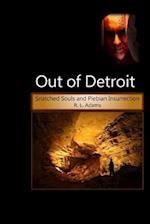 Out of Detroit