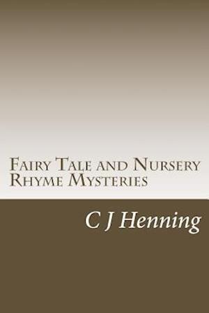 Fairy Tale and Nursery Rhyme Mysteries