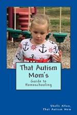 That Autism Mom's Guide