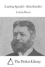 Ludwig Speidel - Schriftsteller