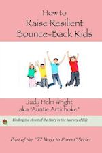 How to Raise Resilient Bounce-Back Kids