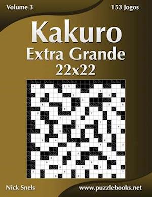 Kakuro Extra Grande 22x22 - Volume 3 - 153 Jogos