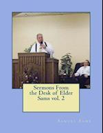 Sermons from the Desk of Elder Sams