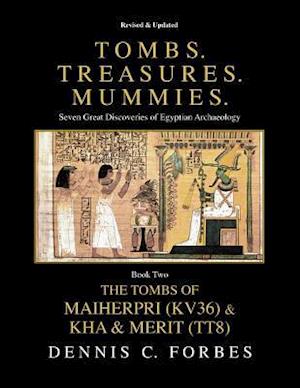 Tombs. Treasures. Mummies. Book Two