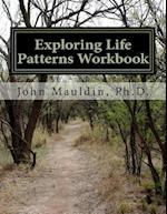 Exploring Life Patterns Workbook