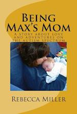 Being Max's Mom