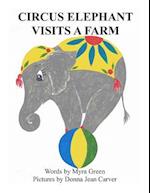 Circus Elephant Visits a Farm