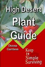 High Desert Plant Guide