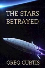The Stars Betrayed