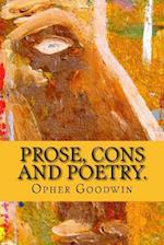 Prose Cons and Poetry.