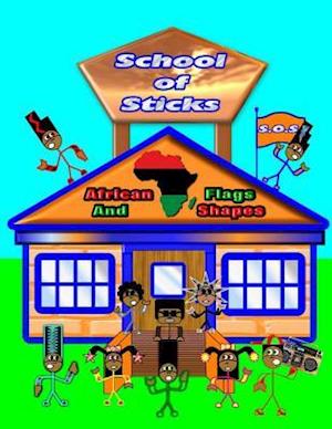 School of Sticks African Flags