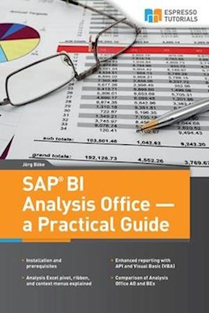 SAP Bi Analysis Office - A Practical Guide