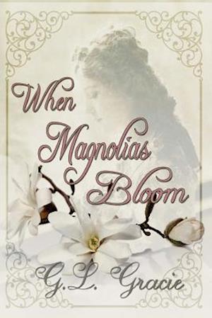 When Magnolias Bloom