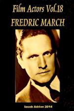 Film Actors Vol.18 Fredric March