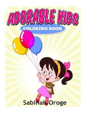 Adorable Kids Coloring Book