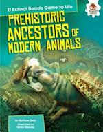 Prehistoric Ancestors of Modern Animals